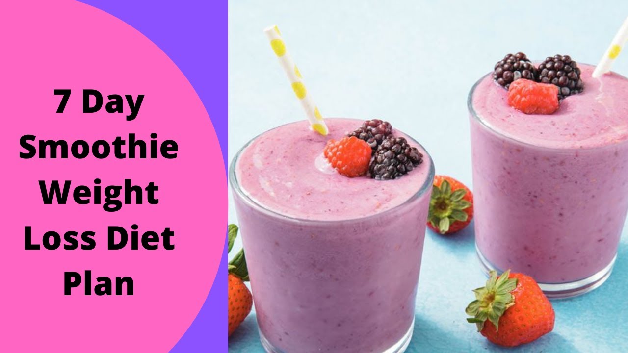 7 day smoothie weight loss diet